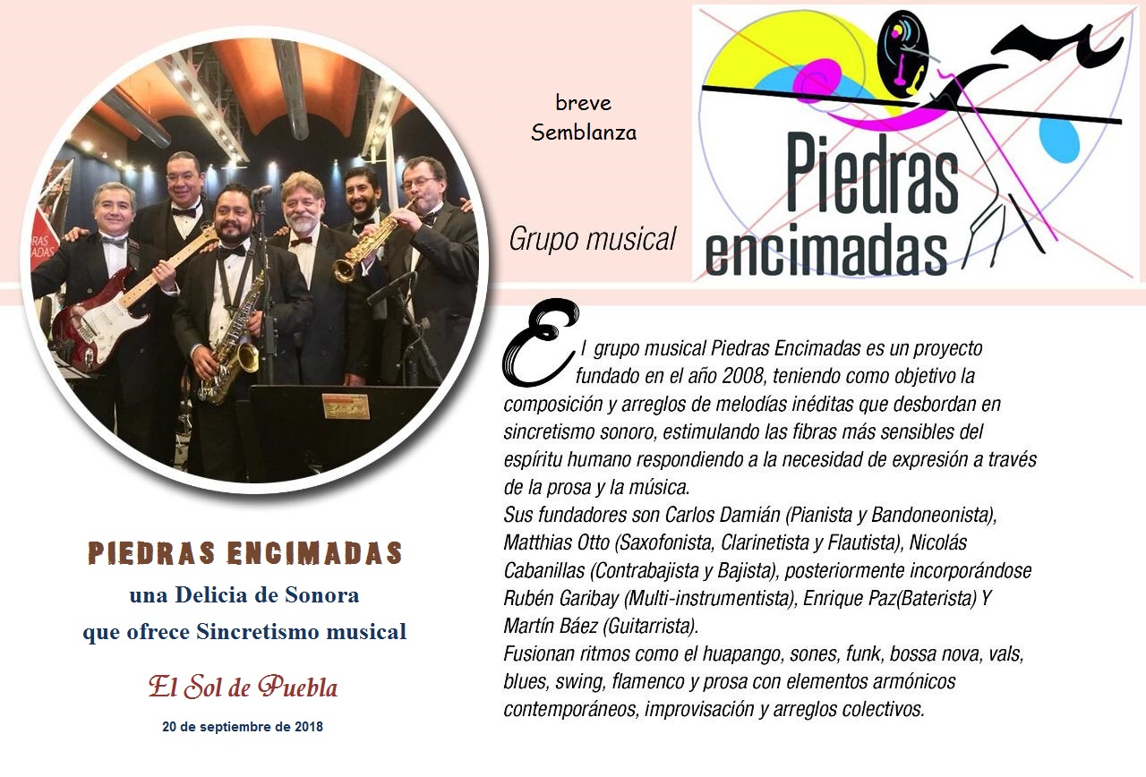 Grupo musical Piedras Encimadas - Puebla/México - breve Semblanza -- 
www.jazz-digestivo.org