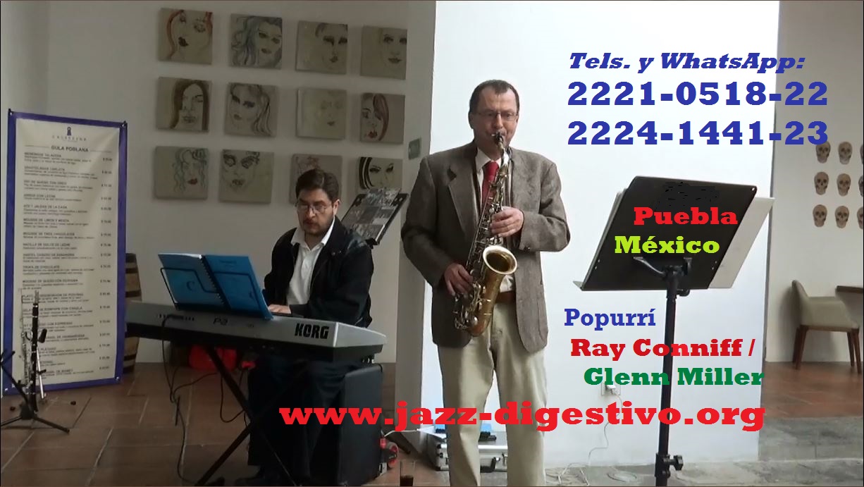 Jazz Digestivo en Casa Reyna Puebla -- www.jazz-digestivo.org