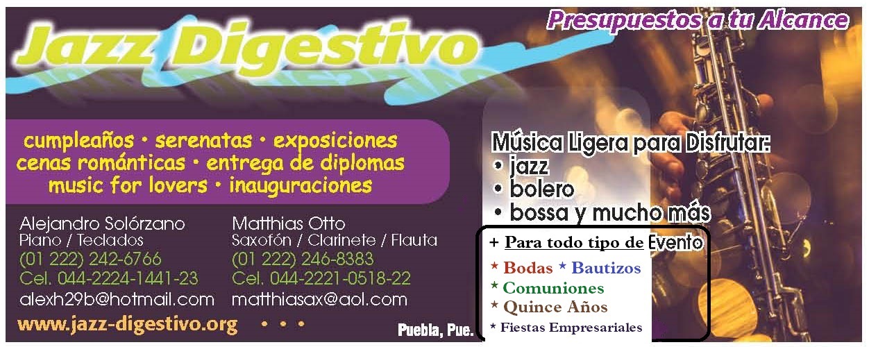 Jazz para Bodas, XV Años, todo tipo de EVENTO... Grupo Musical Puebla/México